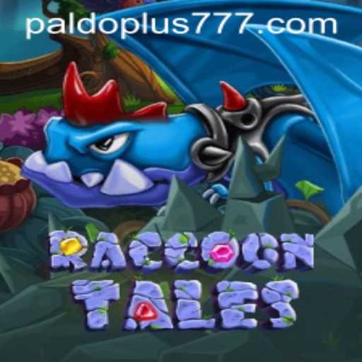 Exploring the Enchanting World of 'RaccoonTales' and the Impact of Paldo Plus