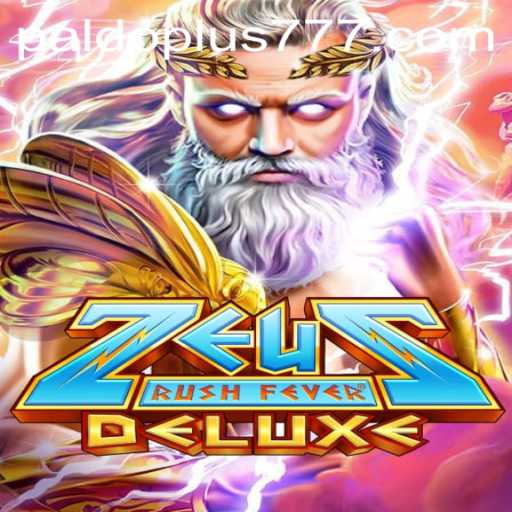 ZeusRushFeverDeluxe: An Epic Gaming Experience with Paldo Plus Integration